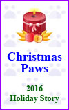 Christmas Paws - 2016 Holiday Story
