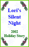 Lori's Silent Night - 2002 Holiday Story